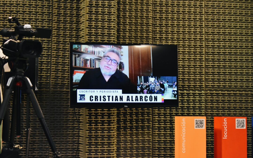 UNA CITA CON EL PERIODISMO NARRATIVO DE LA MANO DE UN MAESTRO: CRISTIAN ALARCÓN